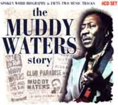 The Muddy Waters Story - Keith Rodway