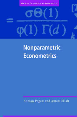 Nonparametric Econometrics -  Adrian Pagan,  Aman Ullah