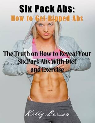 Six Pack Abs - Kelly Larson