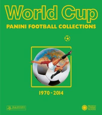 World Cup – die Panini Fußballsticker 1970-2014