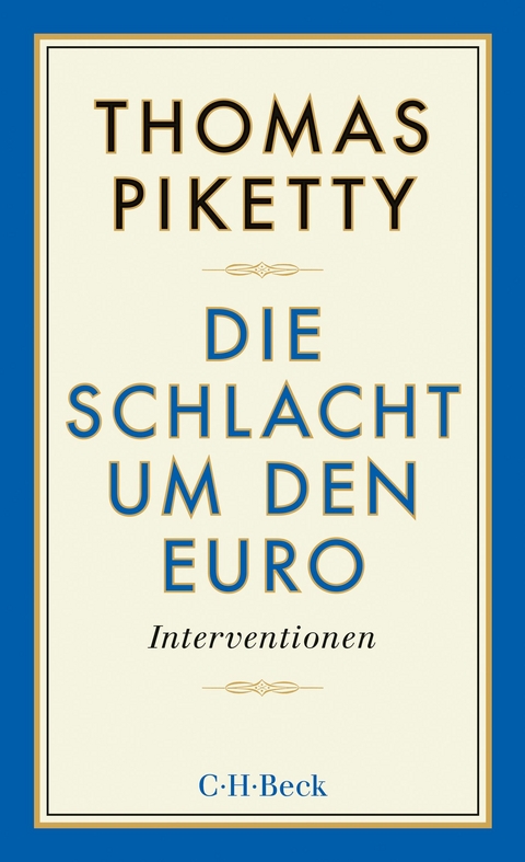 Die Schlacht um den Euro - Thomas Piketty