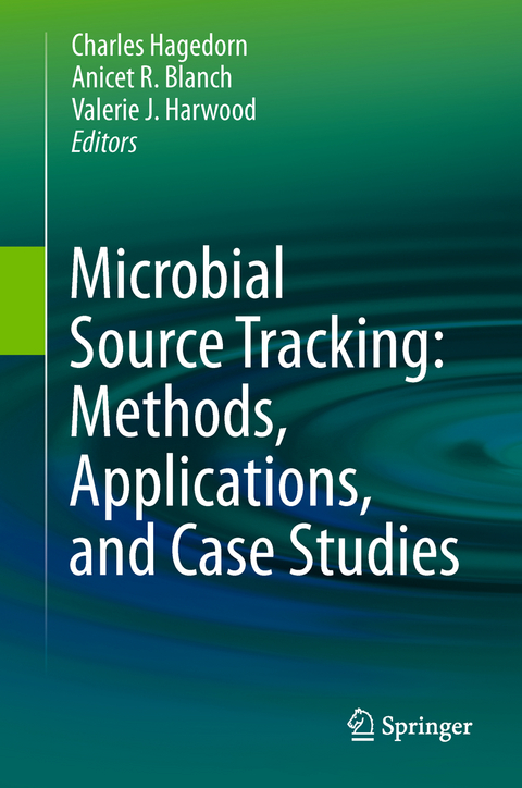 Microbial Source Tracking: Methods, Applications, and Case Studies - 