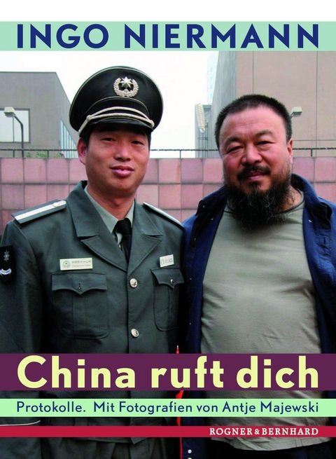 China ruft dich - Ingo Niermann