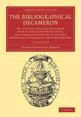 The Bibliographical Decameron 3 Volume Set - Thomas Frognall Dibdin