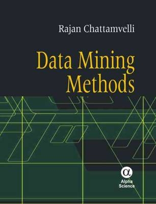 Data Mining Methods - Rajan Chattamvelli