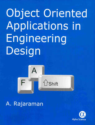 Object Oriented Applications in Engineering Design - A. Rajaraman