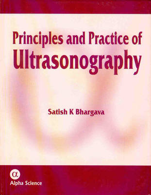 Principles and Practice of Ultrasonography - 