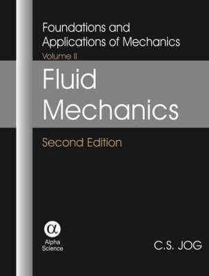 Foundations and Applications of Mechanics - C. S. Jog