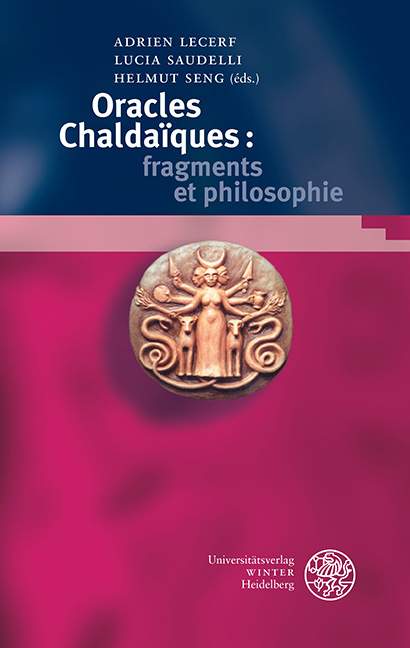 Oracles chaldaȉques: fragments et philosophie - 