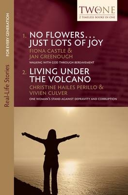 No Flowers... Just Lots of Joy and Living Under the Volcano - Fiona Castle, Christine Hailes Perillo