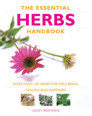 Essential Herbs Handbook - Lesley Bremness