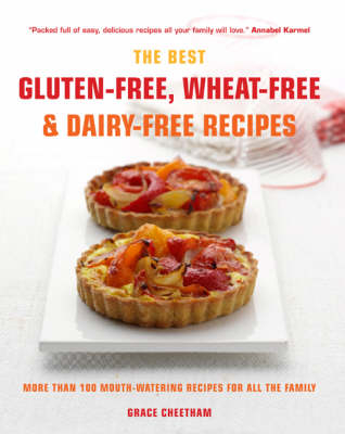 Gluten-Free, Wheat-Free & Dairy-Free Recipes - Grace Cheetham