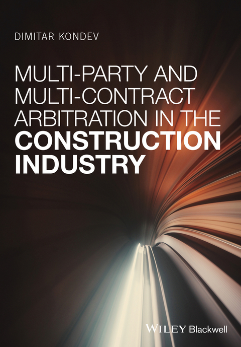 Multi-Party and Multi-Contract Arbitration in the Construction Industry - Dimitar Kondev