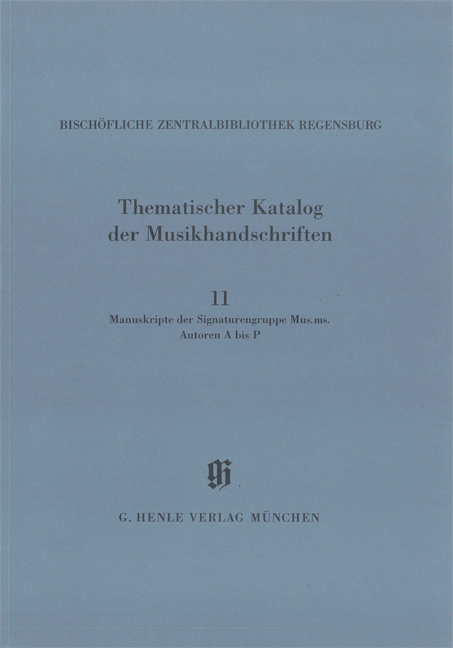 KBM 14,11 Musikhandschriften der Signaturengruppe Mus.ms., Autoren A – R - 