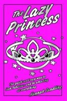 The Lazy Princess - Hannah Sandling