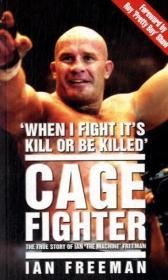 Cage Fighter - Ian Freeman