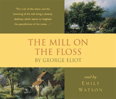 The Mill on the Floss - George Eliot, George Elliot