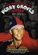 We All Live in a Perry Groves World - Perry Groves, John McShane