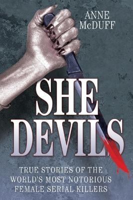 She Devils - Anne McDuff