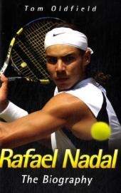 Rafael Nadal - Tom Oldfield