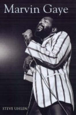 Marvin Gaye - Steve Uhlen