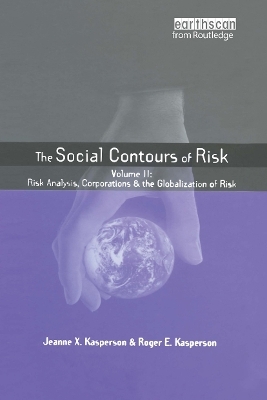 Social Contours of Risk - Roger E. Kasperson, Jeanne Kasperson