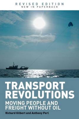 Transport Revolutions - Richard Gilbert, Anthony Perl