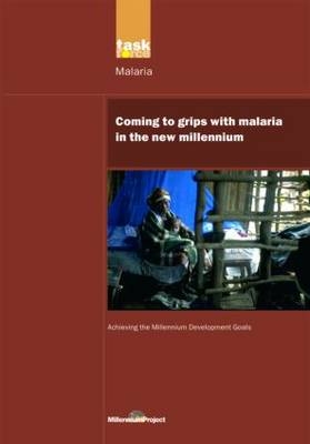 UN Millennium Development Library: Coming to Grips with Malaria in the New Millennium - Un Millennium Project