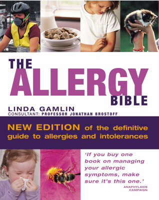 The Allergy Bible - Linda Gamlin, Jonathan Brostoff