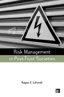 Risk Management in Post-Trust Societies - 