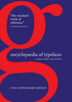 Encyclopaedia of Typefaces - W.P. Jaspert, W. Turner Berry, A.F. Johnson