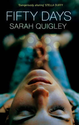 Fifty Days - Sarah Quigley