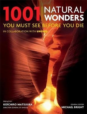 1001 Natural Wonders - Michael Bright