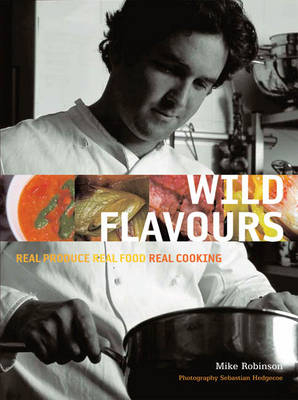 Wild Flavours - Mike Robinson