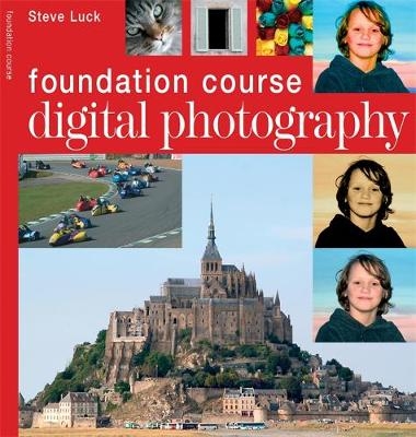 Digital Photography - Steve Luck