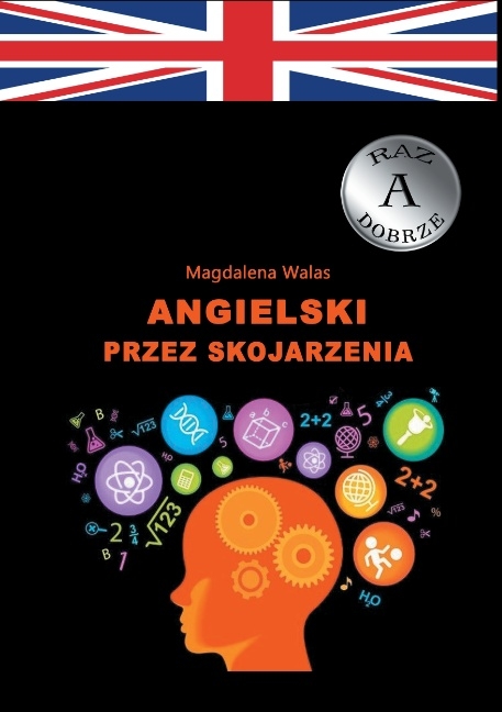 Angielski przez skojarzenia - Magdalena Walas