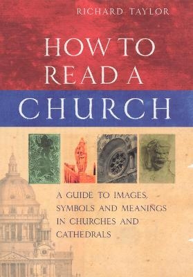 How To Read A Church - Dr Richard Taylor