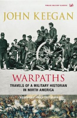 Warpaths - John Keegan