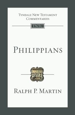 Philippians - Ralph P Martin, Ralph Martin