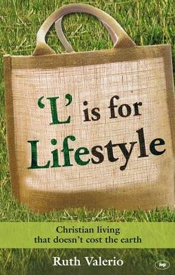 L is for Lifestyle - Ruth Valerio