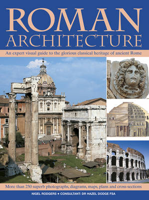 Roman Architecture - Nigel Rodgers