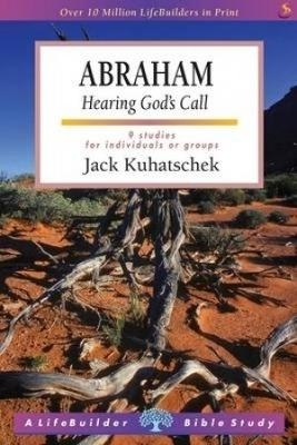 Abraham (Lifebuilder Study Guides) - Jack Kuhatschek