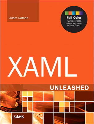 XAML Unleashed - Adam Nathan