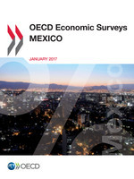 OECD Economic Surveys: Mexico 2017 -  Oecd