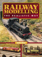 Railway Modelling - Iain Rice