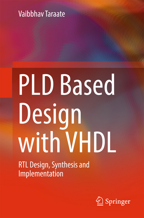 PLD Based Design with VHDL - Vaibbhav Taraate