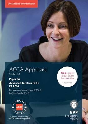 ACCA P6 Advanced Taxation FA2014 -  BPP Learning Media