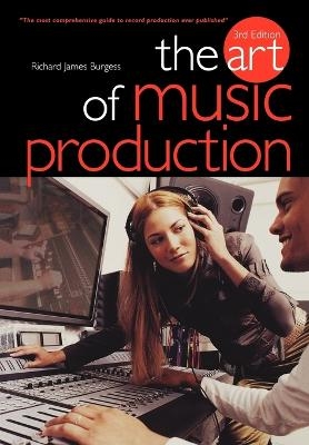 The Art of Music Production - Richard James Burgess