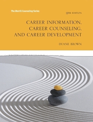 Career Information, Career Counseling and Career Development - Duane Brown