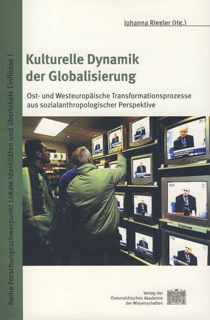 Lokale Identitäten Band 1-3: Band 1: Kulturelle Dynamik der Globalisierung. Ost- und Westeuropäische Transformationsprozesse aus sozialanthropoloigscher Sicht /Band 2: Veränderung und Stabilität. Normen und Werte in islamischen Gesellschaften /Band 3: Der Rand und die Mitte. Beiträge zur Sozialanthropologie und Kulturgeschichte Tibets und des Himalaya - 